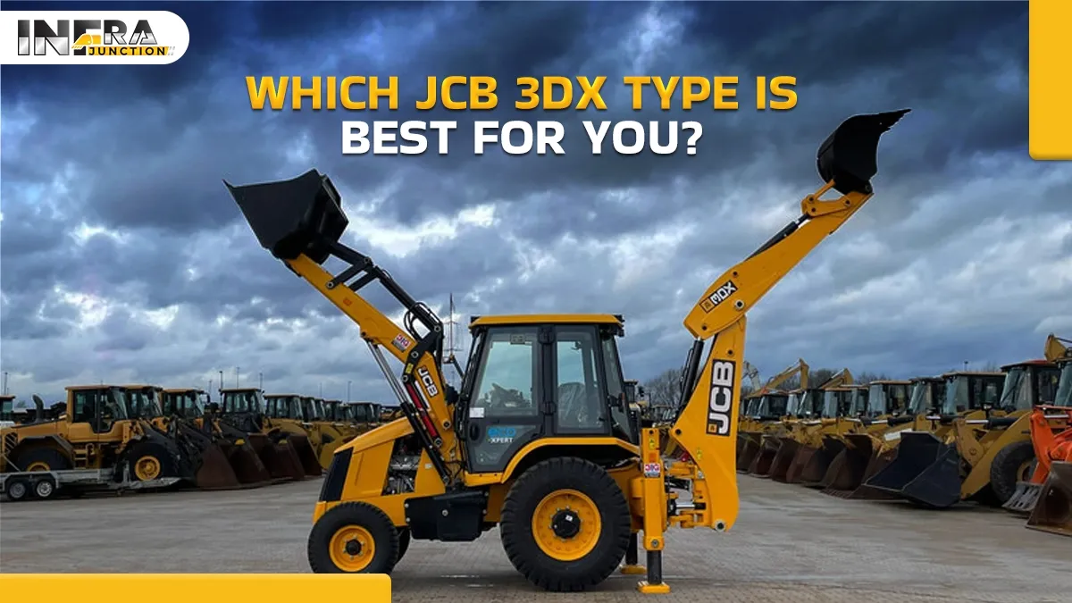 Which JCB 3DX Type is Best for You